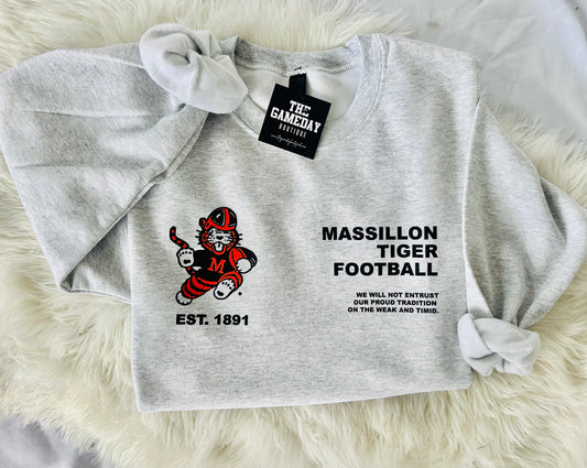 Massillon Weak and Timid Quote Sweatshirt